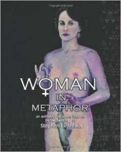 Woman in Metaphor by Maria Elena B. Mahler, ed. (2013, Natural Healing House Press) $19.80 / Paper ISBN: 9780974112367