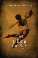 Girl Filling the Sky, Melissa McEver Huckabay